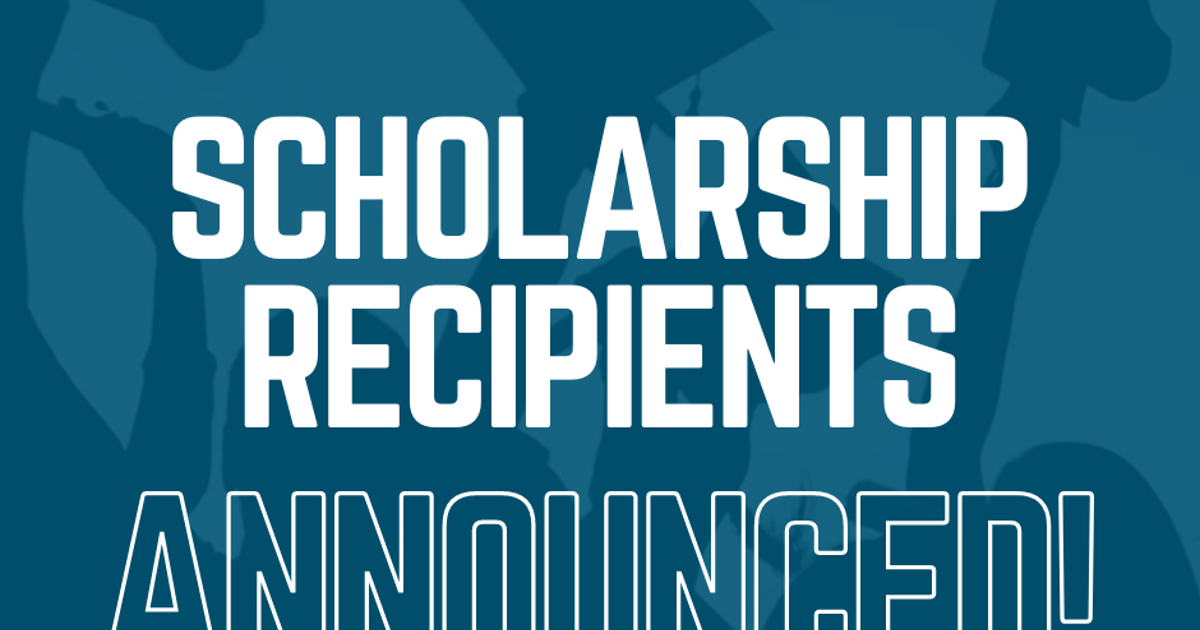 Scholarship Recipients Announced (2)